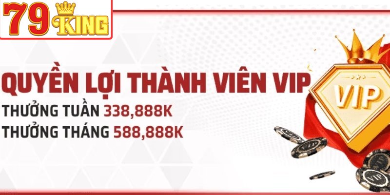 VIP 79King nhận thưởng tuần cực khủng 338,888K